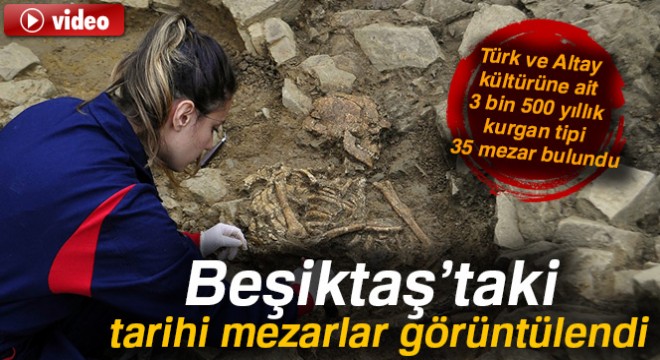 Beşiktaş'taki tarihi mezarlar görüntülendi